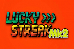 Lucky Streak MK2